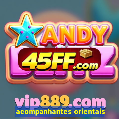 acompanhantes orientais
